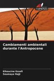 Cambiamenti ambientali durante l'Antropocene