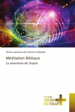 Méditation Biblique - Tshibamba, Patrick Lapreserve De L'Eternel