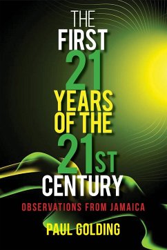 The First 21 Years of the 21st Century - Golding, Paul