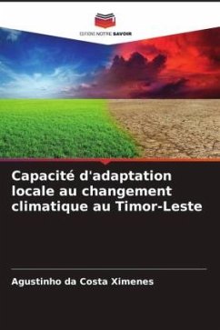 Capacité d'adaptation locale au changement climatique au Timor-Leste - da Costa Ximenes, Agustinho