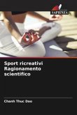 Sport ricreativi Ragionamento scientifico