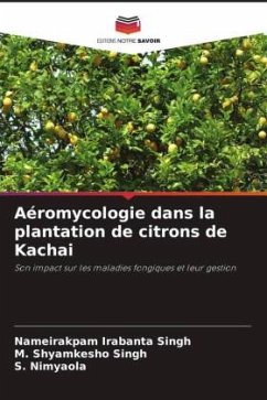 Aéromycologie dans la plantation de citrons de Kachai - Singh, Nameirakpam Irabanta;Singh, M. Shyamkesho;Nimyaola, S.