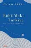 Babildeki Türkiye - Yirminci Asir Düsüncesinin Arkeolojisi