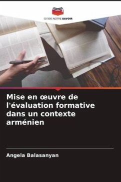Mise en ¿uvre de l'évaluation formative dans un contexte arménien - Balasanyan, Angela