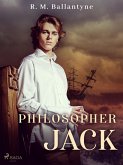 Philosopher Jack (eBook, ePUB)