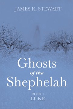 Ghosts of the Shephelah, Book 7 (eBook, ePUB)