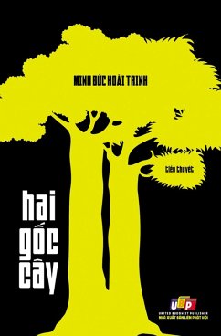 Hai G¿c Cây (Minh Ð¿c Hoài Trinh, #1) (eBook, ePUB) - Trinh, Minh Ð¿c Hoài