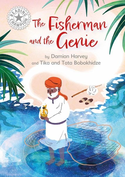 The Fisherman and the Genie (eBook, ePUB) The Fisherman and the Genie (eBook, ePUB)