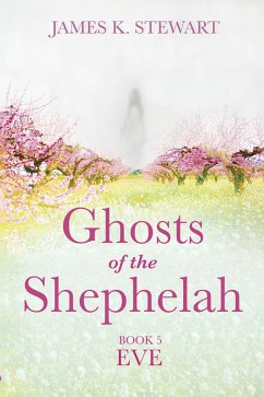 Ghosts of the Shephelah, Book 5 (eBook, ePUB)