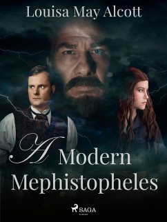 A Modern Mephistopheles (eBook, ePUB) - Alcott, Louisa May