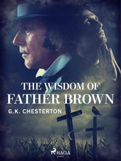 The Wisdom of Father Brown (eBook, ePUB) - Chesterton, G. K.