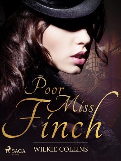 Poor Miss Finch (eBook, ePUB) - Collins, Wilkie