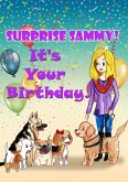 Surprise Sammy! It's Your Birthday! (The Adventure of a Guide Dog Team) (eBook, ePUB)