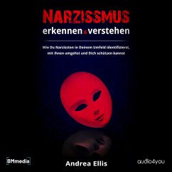 Narzissmus erkennen und verstehen (MP3-Download) - Ellis, Andrea