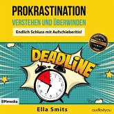 Prokrastination verstehen und überwinden (MP3-Download)