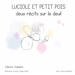 Luciole et Petit pois (eBook, ePUB) - Sophie, Gazel; Florent, Nouguez