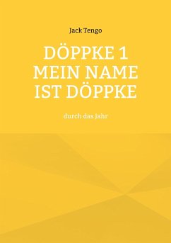 Döppke 1 Mein Name ist Döppke (eBook, ePUB)