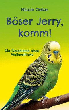 Böser Jerry, komm! (eBook, ePUB) - Oelze, Nicole