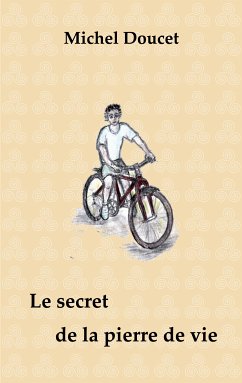 Le secret de la pierre de vie (eBook, ePUB) - Doucet, Michel