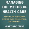 Managing the Myths of Health Care... - Bild 1