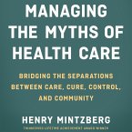 Managing the Myths of Health Care (MP3-Download)