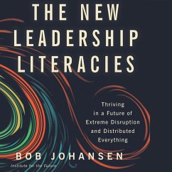 The New Leadership Literacies (MP3-Download) - Johansen, Bob