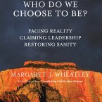Who Do We Choose To Be? (MP3-Download)