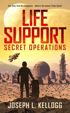 Life Support: Secret Operations (eBook, ePUB) - Kellogg, Joseph L.