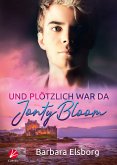 Und plötzlich war da Jonty Bloom (eBook, ePUB)