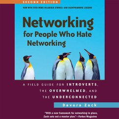 Networking for People Who Hate Networking, Second Edition (MP3-Download) - Zack, Devora