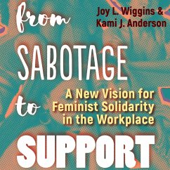 From Sabotage to Support (MP3-Download) - Wiggins, Joy L.; Anderson, Kami J.