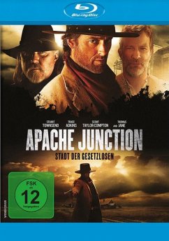 Apache Junction - Stadt der Gesetzlosen - Taylor-Compton,Scout/Townsend,Stuart/Lee,Ri