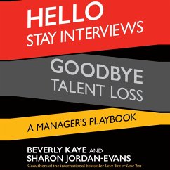 Hello Stay Interviews, Goodbye Talent Loss (MP3-Download) - Kaye, Beverly; Jordan-Evans, Sharon