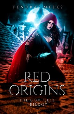 Red Origins: The Complete Trilogy (eBook, ePUB) - Meeks, Kendrai