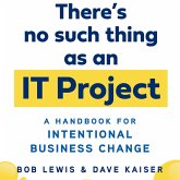 There's No Such Thing as an IT Project (MP3-Download)