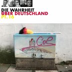Die Wahrheit über Deutschland, Pt. 16 (MP3-Download)