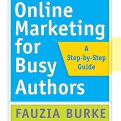 Online Marketing for Busy Authors (MP3-Download) - Burke, Fauzia