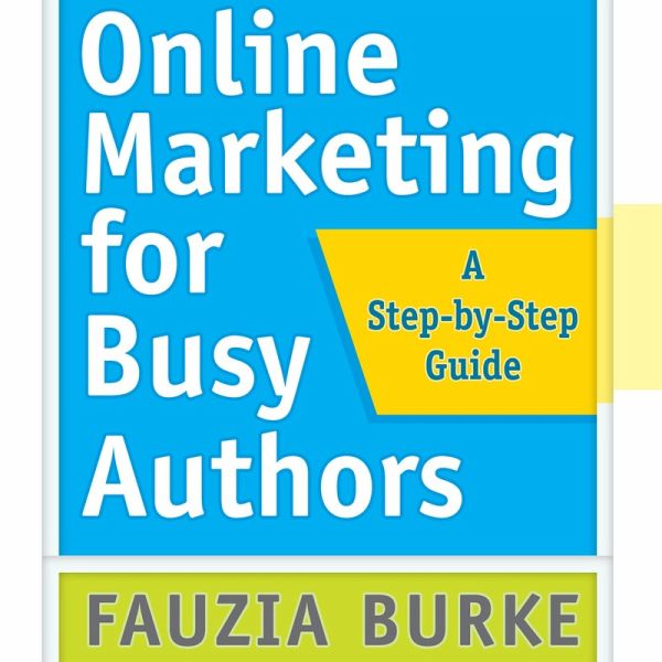 Online Marketing for Busy Authors (MP3-Download) Online Marketing for Busy Authors (MP3-Download)