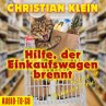 Hilfe, der Einkaufswagen brennt... - Bild 1