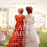 Die Ladys von Somerset - Die Liebe, der widerspenstige Ambrose und ich (MP3-Download)