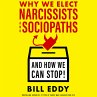 Why We Elect Narcissists and Sociopaths... - Bild 1