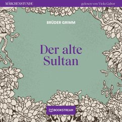 Der alte Sultan (MP3-Download) - Grimm, Brüder