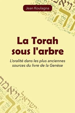 La Torah sous l'arbre (eBook, ePUB) - Koulagna, Jean