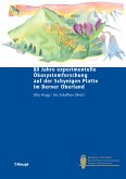 80 Jahre experimentelle Ökosystemforschung auf der Schynigen Platte im Berner Oberland (eBook, PDF)