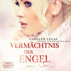 Vermächtnis der Engel (MP3-Download) - Lucas, Carolyn
