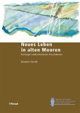 Neues Leben in alten Mooren (eBook, PDF)