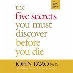 The Five Secrets You Must Discover Before You Die (MP3-Download)