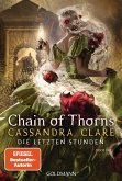 Chain of Thorns / Die letzten Stunden Bd.3 (eBook, ePUB)