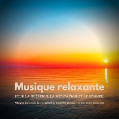 Musique relaxante pour la guérison, la méditation et le sommeil (MP3-Download) - Besson, Jacques
