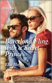 Barcelona Fling with a Secret Prince (eBook, ePUB)